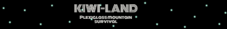 Plexiglass Mountain Kiwi-Land