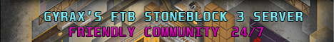 Gyrax's FTB Stoneblock 3 V: 1.11.1 PVE 24/7 Server Gyrax